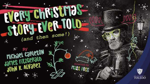 UToledo to stage ‘Every Christmas Story Ever Told (and then some!)’